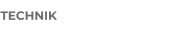 TECHNIK